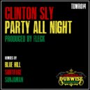 Clinton Sly - Party All Night (Blue Hill Remix)