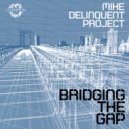 Mike Delinquent Project feat. Wiley - Wiggle (Movin\' Her Middle) (Original Mix)