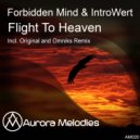 Forbidden Mind & IntroWert - Flight To Heaven