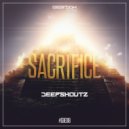 Deepshoutz - Sacrifice