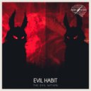 Evil Habit - Back Up (Original Mix)