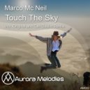 Marco Mc Neil - Touch The Sky