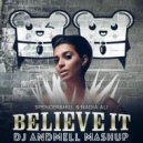 Spencer & Hill feat. Nadia Ali vs. Maroon 5 - Payphone Believe It (DJ Andmell MashUp)
