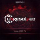 Unresolved & Mrotek feat. Mc Heretik - Awaken (Original Mix)