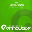 PVR - Lost In A Fairy Tale