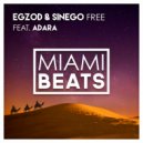 Egzod & Sinego feat. Adara - Free