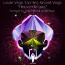 Louie Vega starring Anane Vega - Heaven Knows (Louie Vega Heavenly Instrumental)