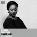 DJ Umbi, Ms Sylvia - Sweet Love
