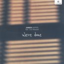 James Carter & Zoe Maxwell - We're Done