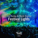 The Husky;Mark Digital - Festival Light