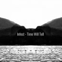 Infest - Our Last Walk (Original Mix)
