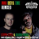 Steppa Style, Skarra Mucci - Inna Disya Time (Max RubaDub Remix)