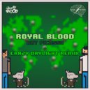 Royal Blood (SP) - Rat Picasso (Crazy Daylight Remix)
