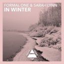 Formal One & Sarah Lynn - In Winter