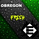 Obregon - Fresh