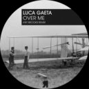Luca Gaeta - Over Me (Ant Brooks Remix)