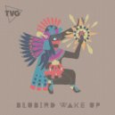 BluBird - Wake Up (Club Mix)