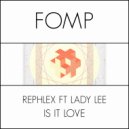 Rephlex ft Lady Lee - Is It Love (Forbidden Craft Club Mix)