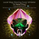 Louie Vega starring Caron Wheeler - A New Day (Shelter Vocal Mix Inst)