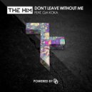 The Him feat. Gia Koka - Don't Leave Without Me