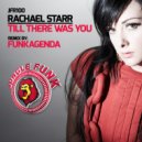 Rachael Starr - Till There Was You (Funkagenda Midnight Radio Edit)