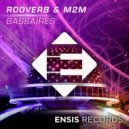 Rooverb & M2M (PY) - Bassaires (Original Mix)