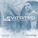 Manuel Rocca - Levitated, Vol. 1