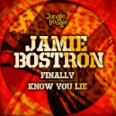 Jamie Bostron - Know You Lie