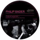 Philip Bader - Super Tec