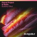 Fisical Project & Rysto - Butterfly Effect