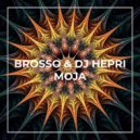 Brosso, DJ Hepri - Moja