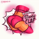 Sloth - Booty Clap