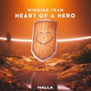 Winning Team - Heart Of A Hero