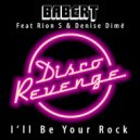Babert feat. Denise Dimé & Rion S - I'll Be Your Rock