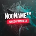 NooName - House of Madness #2 (Antivirus Radio)