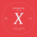 Tripmastaz - Taped Chrome