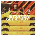 Situation - Get A Taxi (Goshawk Remix)