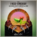 Alex Hook & Matvey Emerson Feat Rene - I Need Somebody
