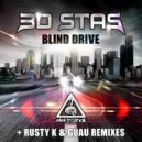 3D Stas - Blind Drive (Rusty K Remix)