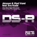 Aimoon & Vlad Varel feat. Eva Kade - One More Night