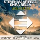 Steven Maar feat. Shira Bella - Breath In (Stereotic Remix)
