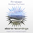 Arrakeen - Goodbye My Friend