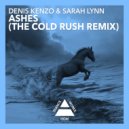 Denis Kenzo & Sarah Lynn - Ashes