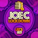Joe C - Lock Down (Original Mix)