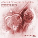4 Seas & Giovannie de Sadeleer - Immortal Love (Bernis Remix)