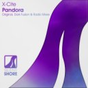 X-Cite - Pandora (Dark Fusion Remix)
