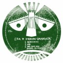 Esa & Mervin Granger - Mvk (Boddhi Satva Thump Mix)