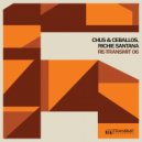 Chus & Ceballos, Richie Santana, Chus, Ceballos - Low Frequencies (Ramiro Lopez Remix)