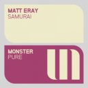 Matt Eray - Samurai
