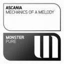 Ascania - Mechanics Of A Melody